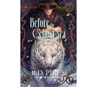 Before the Ghost Sea: The Tides That Reign Book Three: 3