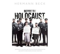 Before the Holocaust : Antisemitic Violence and the Reaction of German Elites and Institutions during the Nazi Takeover