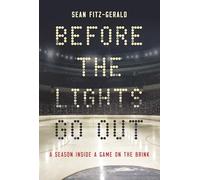 Before the Lights Go Out: A Season Inside a Game Worth Saving