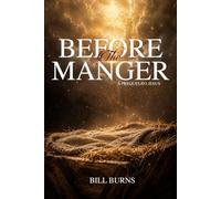 Before the Manger: A Prequel to Jesus