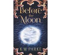 Before the Moon (Designed by Destiny)