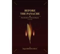 Before the Panache, From Savinien to Cyrano de Bergerac (Rostand in English)