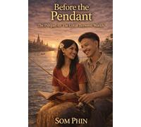 Before The Pendant: The Prequel to The Lotus Between Worlds
