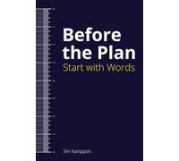 Before the Plan: Start with Words