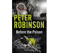 Before the Poison: a totally gripping crime fiction novel from the master of the police procedural