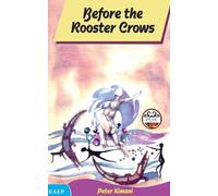 Before the Rooster Crows