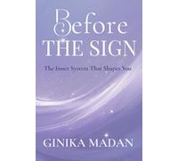 Before the sign: The Inner System That Shapes You