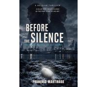 Before The Silence: Thriller