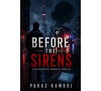 Before the Sirens: A Psychological Romantic Thriller