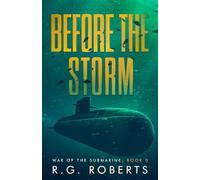 Before the Storm (War of the Submarine)