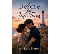 Before the Tide Turns: A Novel