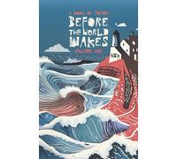 Before The World Wakes - A Book of Poems: A collection of 42 modern poems.