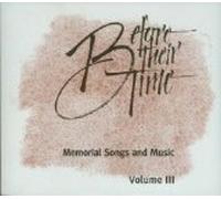 Before Their Time, Vol. III