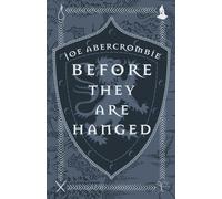 Before They Are Hanged: The First Law: Book Two
