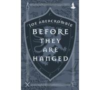 BEFORE THEY ARE HANGED by ABERCROMBIE, JOE Hardback Self Help Business