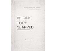 Before They Clapped: The Truth About Failure, Validation, and Becoming Someone