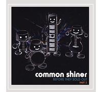 Before They Sold Out, Pt. 2 [Explicit] by Common Shiner (2013-02-05)