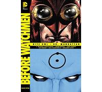 Before Watchmen: Nite Owl / Dr. Manhattan HC (Beyond Watchmen)