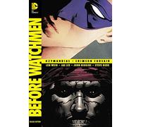 Before Watchmen: Ozymandias / Crimson Corsair HC (Beyond Watchmen)