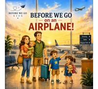 Before We Go on an Airplane (Before We Go Kids)