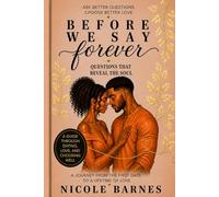 Before We Say Forever: Questions That Reveal the Soul