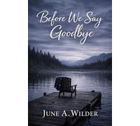 Before We Say Goodbye