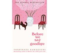 Before We Say Goodbye