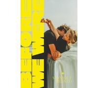 Before We Were (Every Summer After Series)