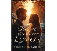 Before We Were Lovers