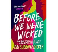 Before We Were Wicked
