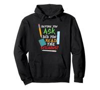 Before you ask did you read the syllabus Pullover Hoodie