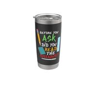 Before You Ask did You Read the Syllabus Stainless Steel Insulated Tumbler