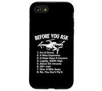 Before You Ask It's A Drone - Drone Racing Drone Operator Case for iPhone SE (2020) / 7/8