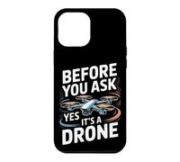 Before You Ask Yes It's a Drone FPV Pilot Case for iPhone 12 Pro Max