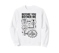 Before You Bother Me IT Support Flowchart Sysadmin Humor Sweatshirt