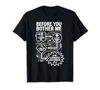 Before You Bother Me IT Support Flowchart Sysadmin Humor T-Shirt