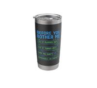 Before You Bother Me Software Developer Programming Stainless Steel Insulated Tumbler