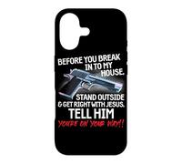 Before You Break Into My House Stand Outside - 2nd Amendment Case for iPhone 17