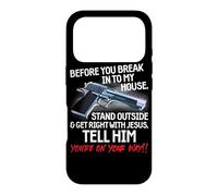 Before You Break Into My House Stand Outside - 2nd Amendment Case for iPhone 17 Pro