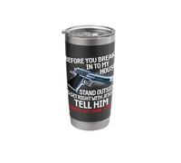 Before You Break Into My House Stand Outside - 2nd Amendment Stainless Steel Insulated Tumbler