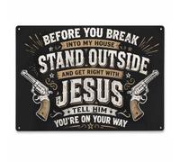 Before You Break Into My House Vintage Metal Tin Sign 8x12,Waterproof