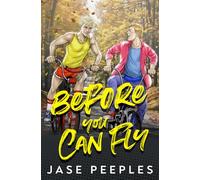 Before You Can Fly