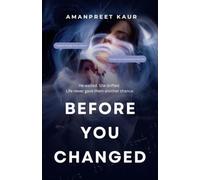 BEFORE YOU CHANGED: He Waited. She Drifted. Life Never Gave Them Another Chance.