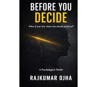Before You Decide: A Psychological Thriller (The Hawthorne Files)
