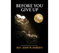 Before You Give Up