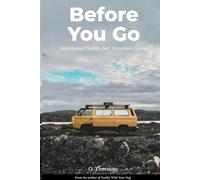 Before You Go: Intentional Vanlife, Not Impulsive Escape.