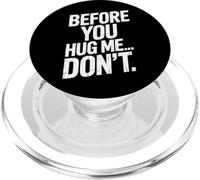 Before You Hug Me Don't Keep Distance Humor PopSockets PopGrip for MagSafe