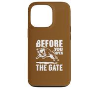 Before You Open The Gate Bulldog Warning Funny Case for iPhone 13 Pro