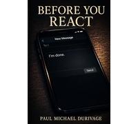 Before You React