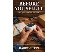 BEFORE YOU SELL IT: How to Evaluate, Price, Launch, and Sustain an Online Product - With Printable Checklists and Real-World Reality (Why Am I the Smart One?)